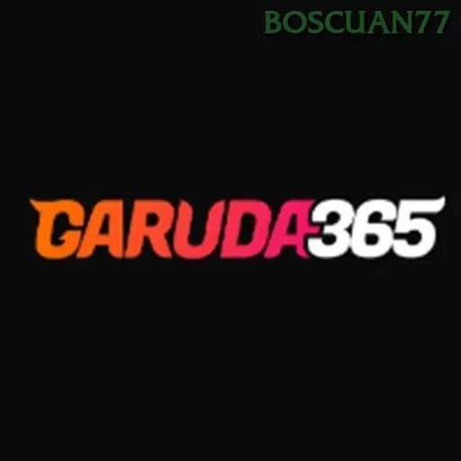 Garuda365 boscuan77