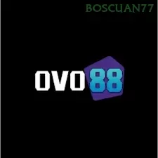Ovo88 boscuan77